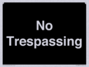 no-trespassing~